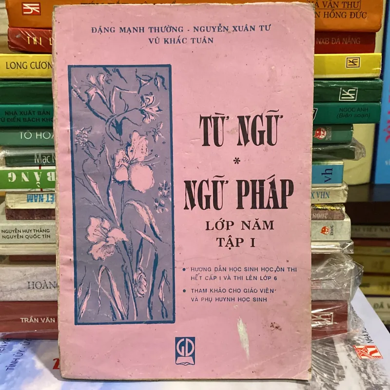 TỪ NGỮ - NGỮ PHÁP LỚP NĂM, TẬP I (XB 1993) 994026