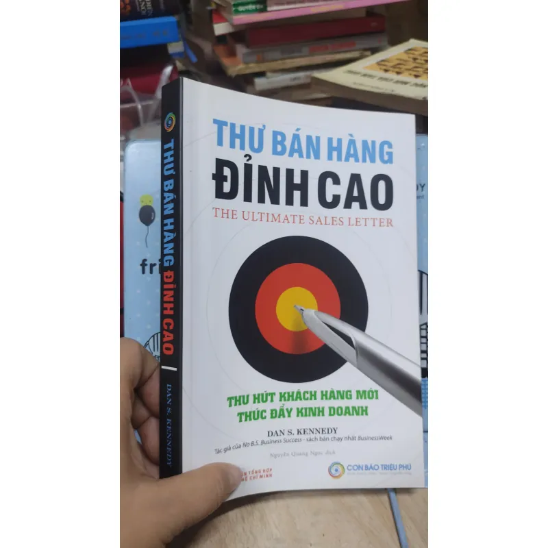 Sách: Thư bán hàng đỉnh cao - TG: Dan S.Kennedy (B3) 1044280