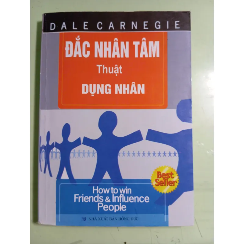 Đắc Nhân Tâm - Thuật Đắc Nhân Tâm Dụng Nhân 570974