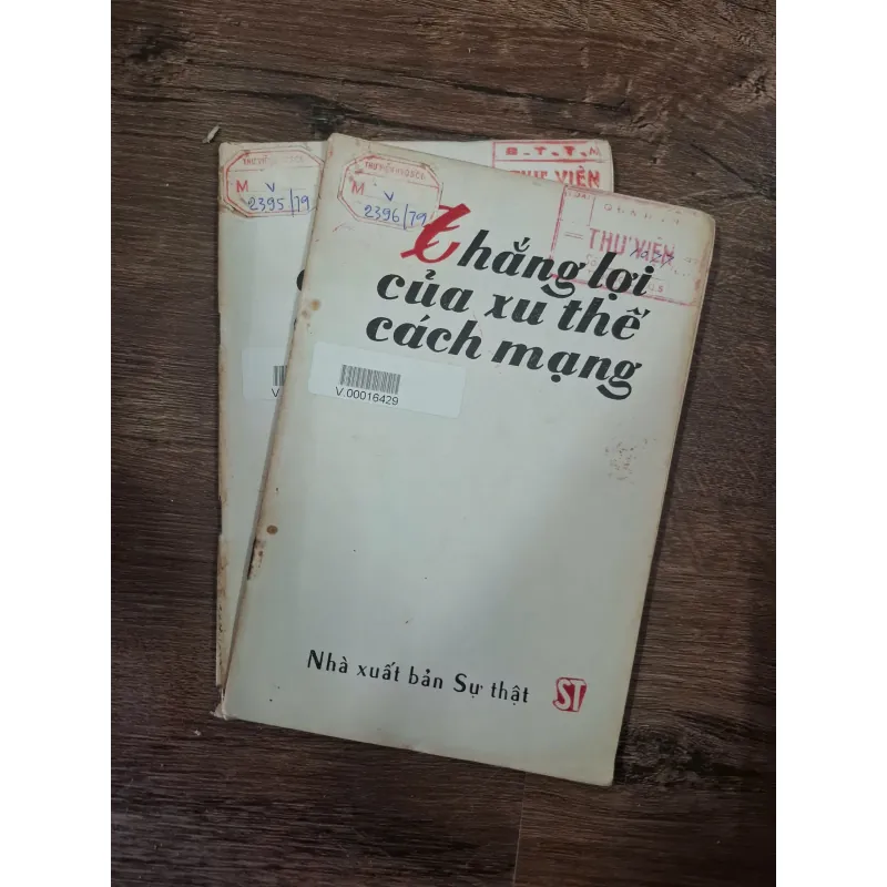 Thắng Lợi Của Xu Thế Cách Mạng - (NXB Sự Thật) - Chính trị - Lý luận 727825