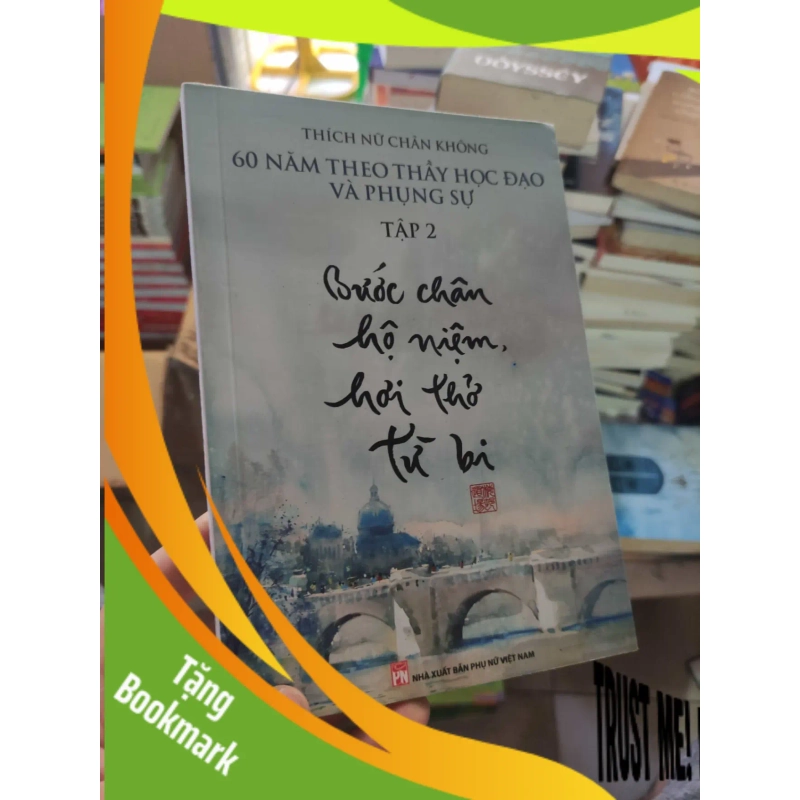 (TẶNG BOOKMARK) 60 năm theo thầy học đạo và phụng sự tập 2 938464