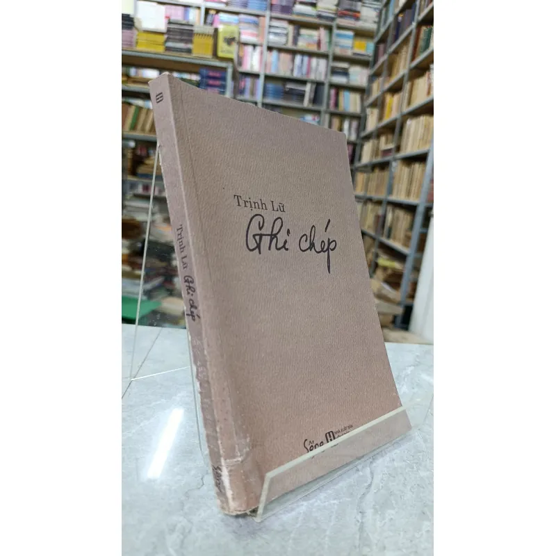 TRỊNH LỮ GHI CHÉP - TRỊNH LỮ 707652