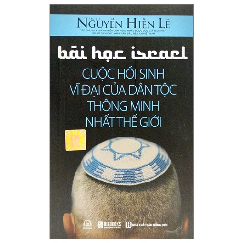 Bài Học Israel - Cuộc Hồi Sinh Vĩ Đại Của Dân Tộc Thông Minh Nhất Thế Giới - Nguyễn Hiến Lê 141609