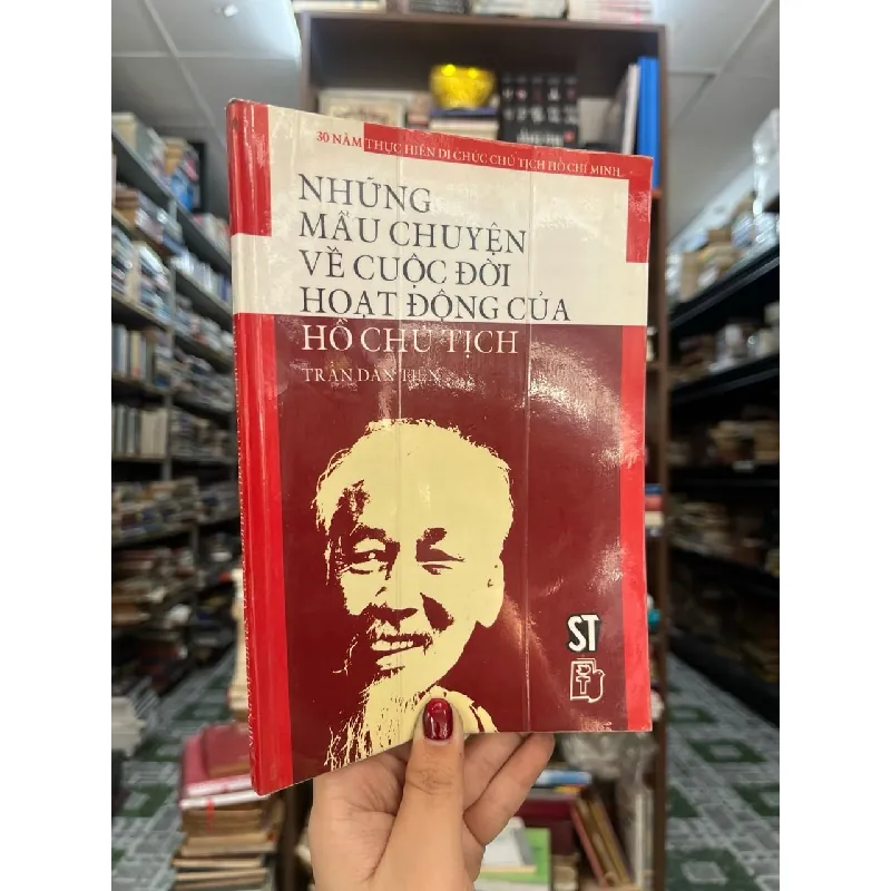 Những mẫu chuyện về đời hoạt động của Hồ Chủ tịch - Trần Dân Tiên 545475