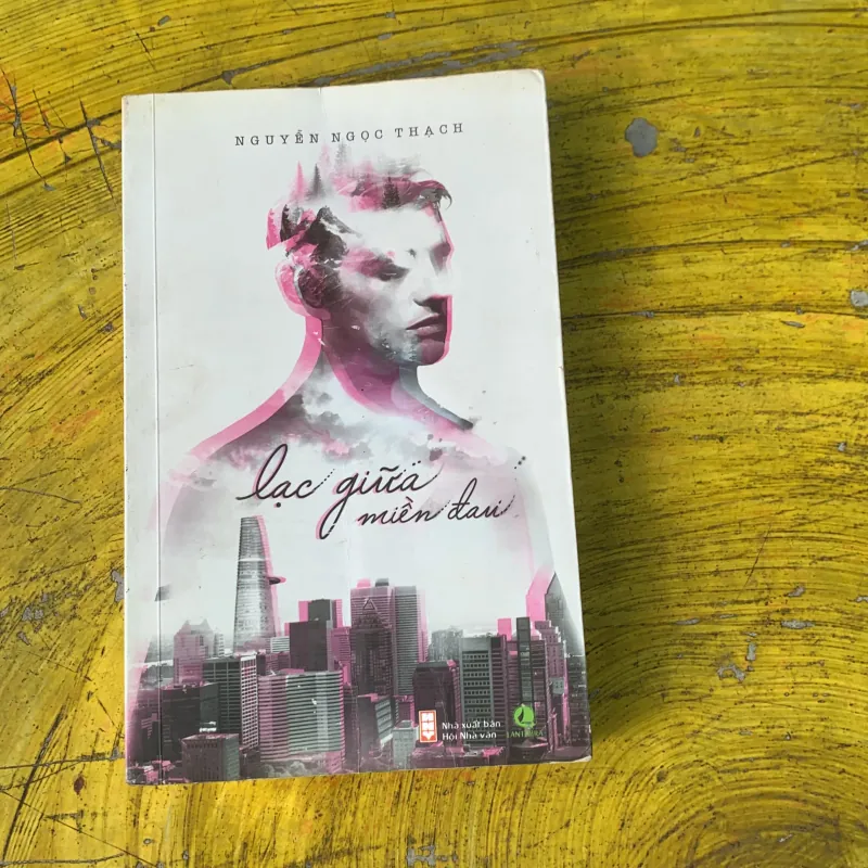 LẠC GIỮA MIỀN ĐAU - NGUYỄN NGỌC THẠCH 746807