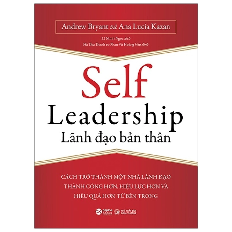 Lãnh Đạo Bản Thân - Self Leadership - Andrew Bryant, Ana Lucia Kazan 288622