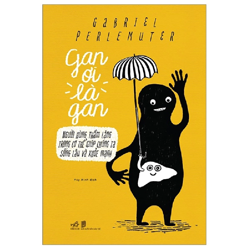 Gan ơi là gan - Gabriel Perlemuter 2023 New 100% HCM.PO 29104