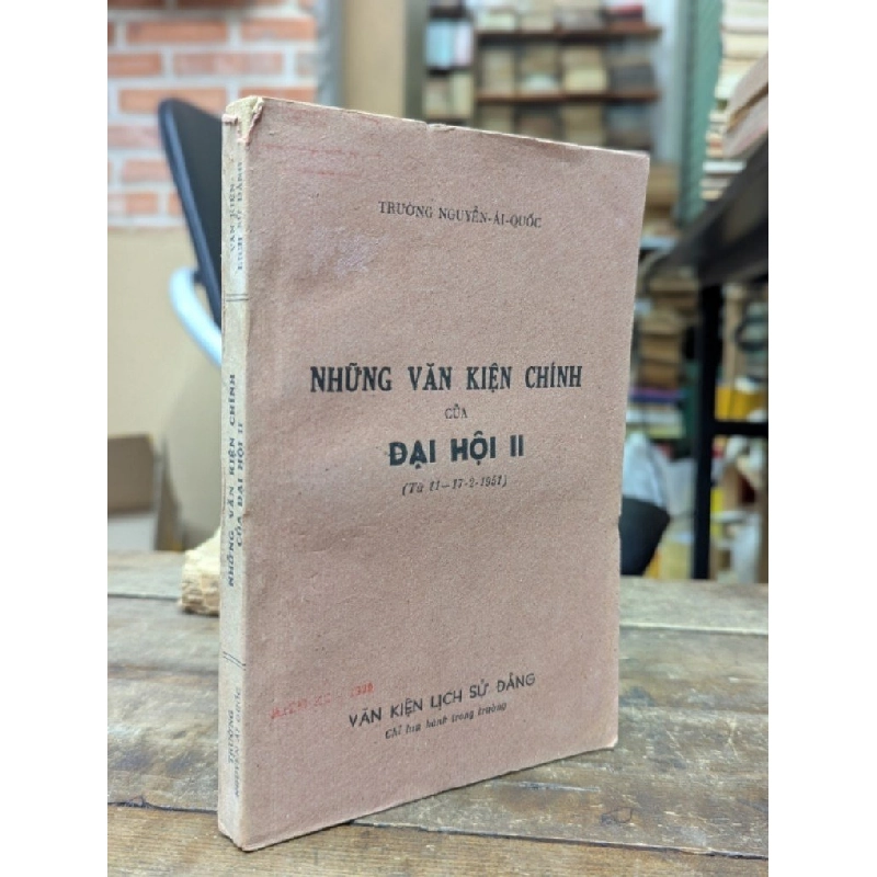 Những văn kiện của đại hội II - Trường Nguyễn Ái Quốc 551845