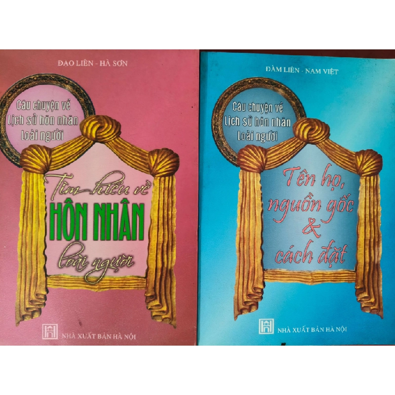 CÂU CHUYỆN LỊCH SỬ HÔN NHÂN LOÀI NGƯỜI - ĐẠO LIÊN - 2008 - 500 trang LỊCH SỬ - CHÍNH TRỊ - TRIẾT HỌC ANTQ0709 550224