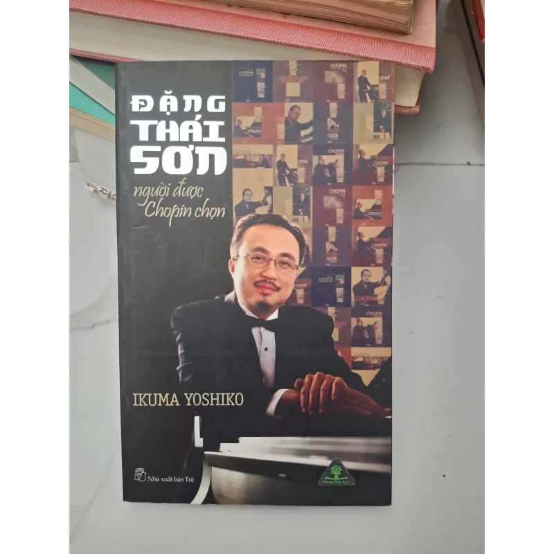 Đặng Thái Sơn người được Chopin chọn - Ikuma Yoshiko - Hồi ký/Tiểu sử 696386