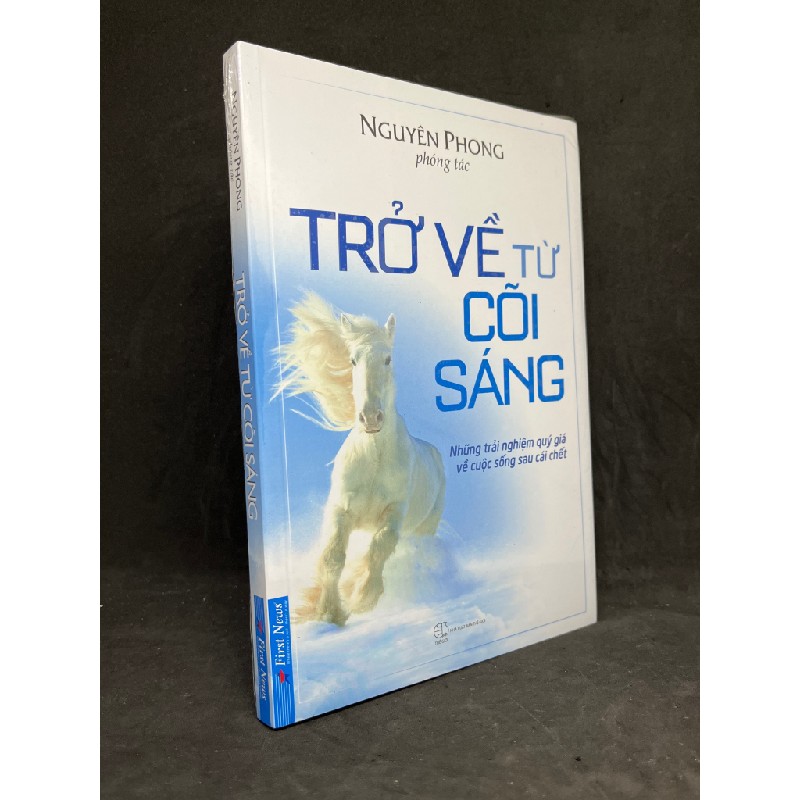 Trở Về Từ Cõi Sáng - Nguyên Phong [phóng tác] new 100% HCM.ASB1105 64992