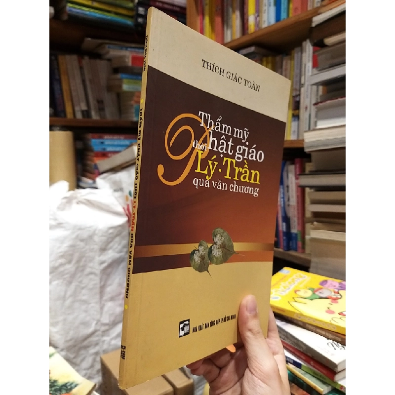 Thẩm mỹ phật giáo thời Lý-Trần qua văn chương - Thích Giác Toàn 366555