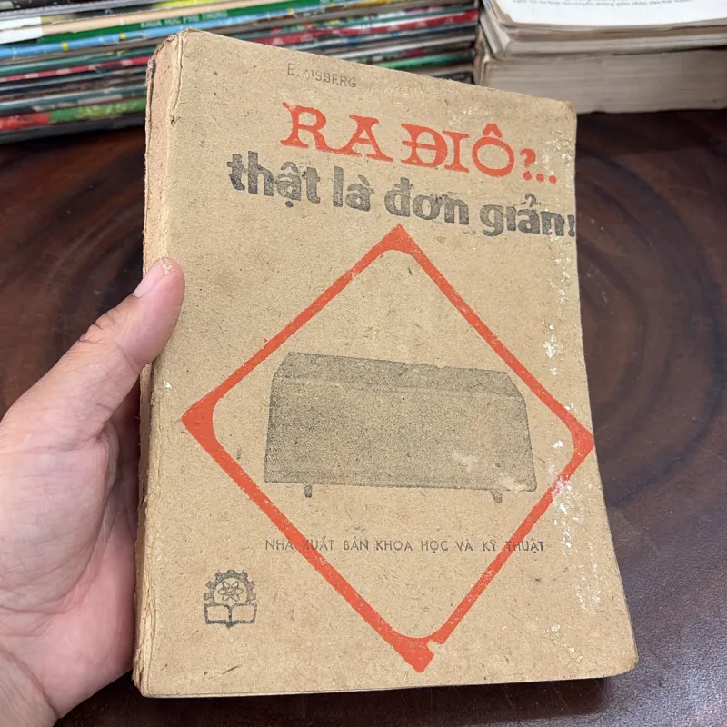 II Sách Kỹ Thuật: RAĐIÔ?.. Thật Là Đơn Giản (Radio) - E. AISBERG - 1984 996934