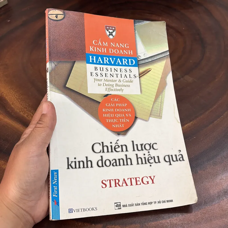 II Cẩm Nang Kinh Doanh Harvard: Chiến Lược Kinh Doanh Hiệu Quả - 2008 994465