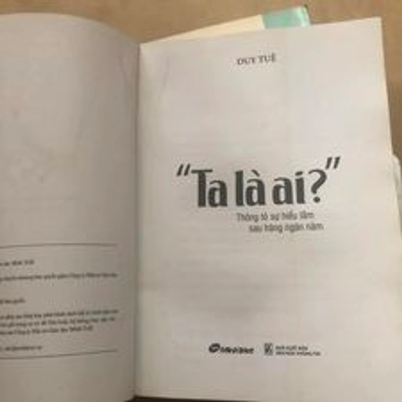 Sách Ta là ai: Thông tỏ sự hiểu lám sau hàng ngàn năm  - Duy Tuệ 306254