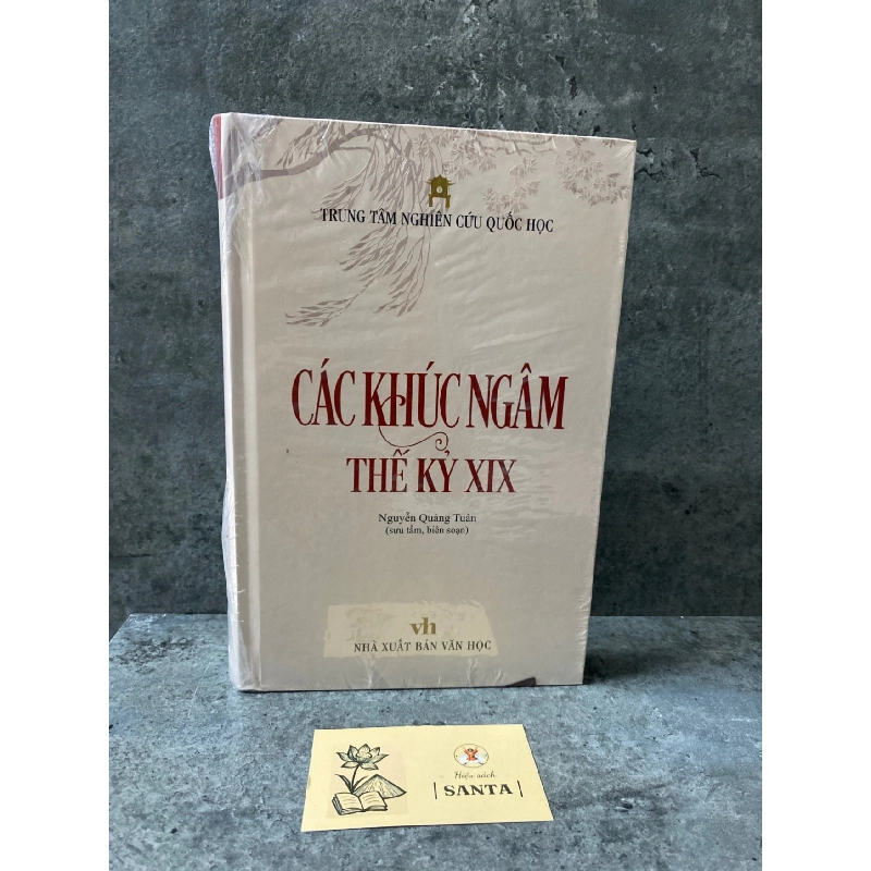 Ca khúc ngâm thế kỷ XIX -Trung tâm nghiên cứu Quốc Học- Mới nguyên seal Sách văn học STB0302 908995