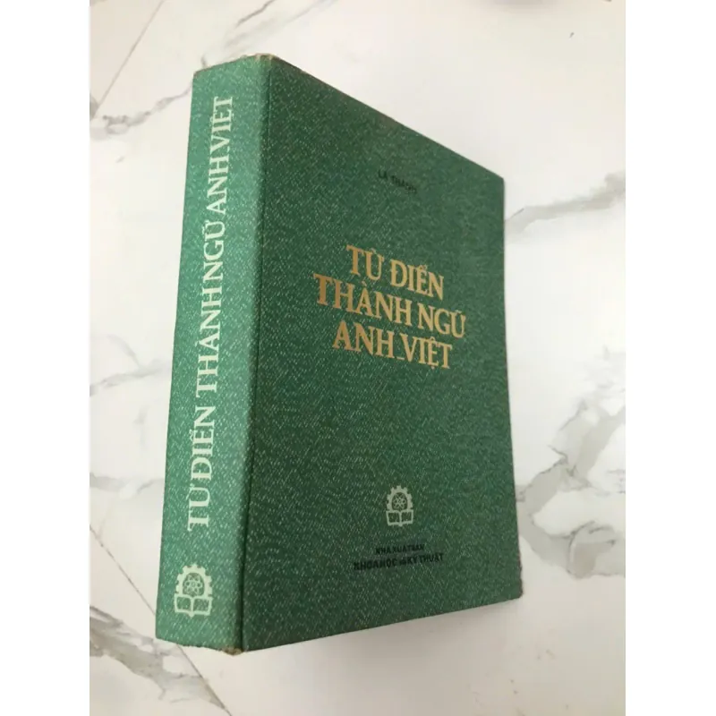 TỪ ĐIỂN THÀNH NGỮ ANH VIỆT - LẠ TRẠCH 599076
