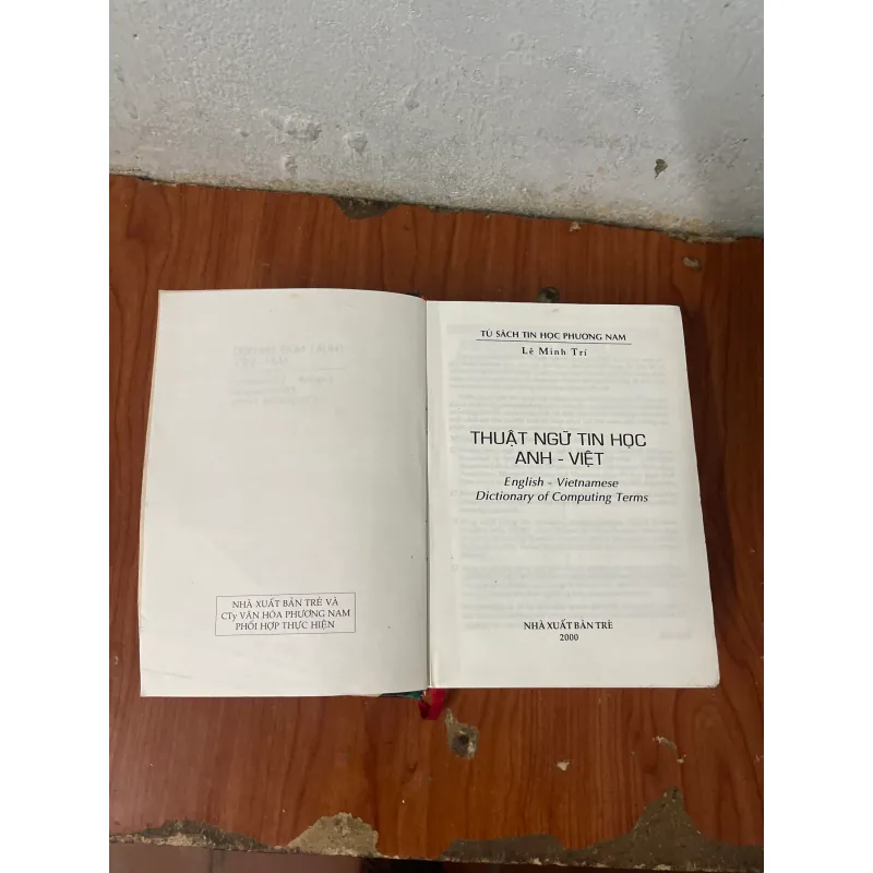THUẬT NGỮ TIN HỌC ANH - VIỆT ENGLISH - VIETNAMESE DICTIONARY OF COMPUTING TERMS- LÊ M. TRÍ 731122