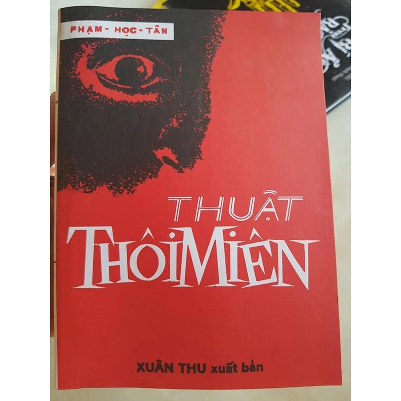 Thuật Thôi Miên Phương Pháp Thực Hành 100% – Phạm Học Tân 76762