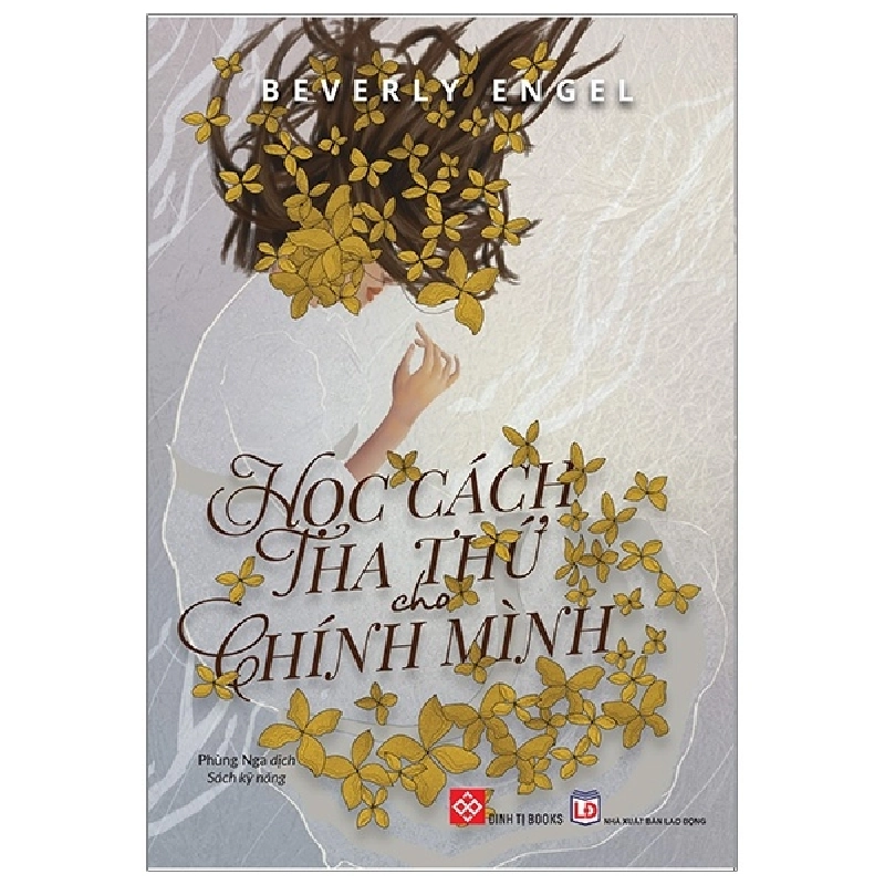 Học Cách Tha Thứ Cho Chính Mình - Beverly Engel 308470