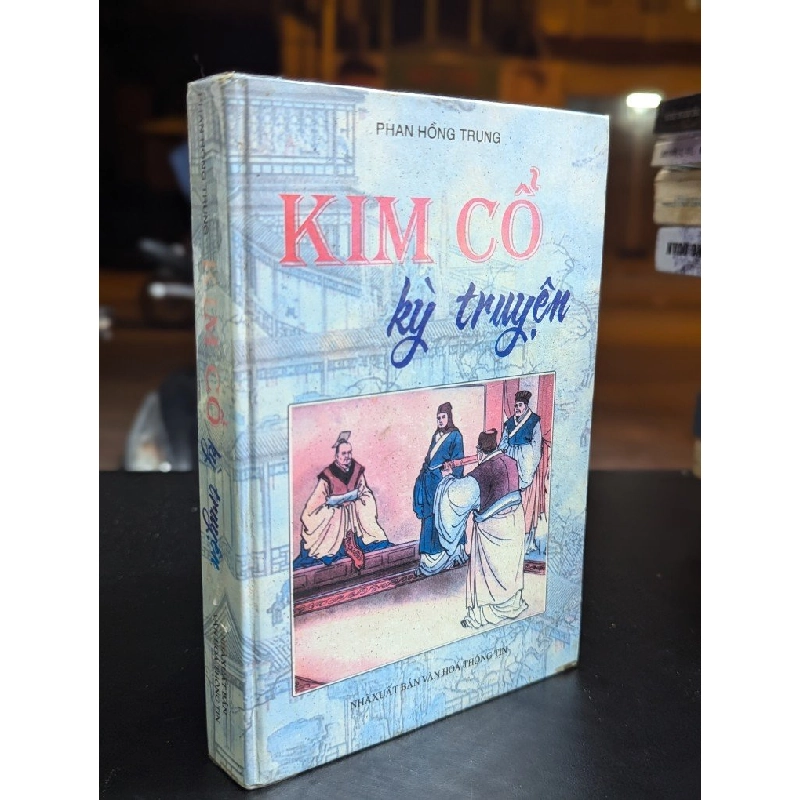 Kim cổ kỳ truyện - Phan Hồng Trung 327440