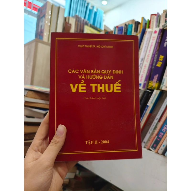 Các văn bản quy định và hướng dẫn về thuế 🌱 470938