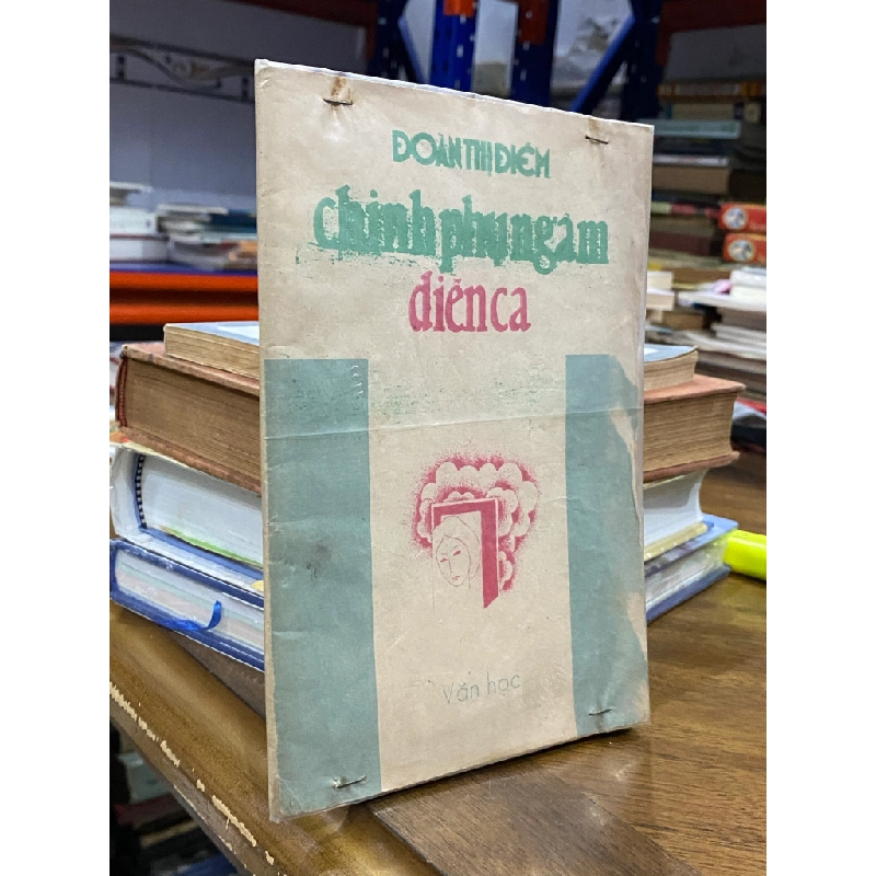 Chinh phụ ngâm diễn ca - Đoàn Thị Điểm 125216