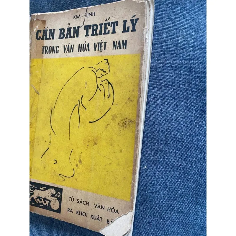 Căn Bản Triết Lý Trong Văn Hóa Việt Nam của triết gia Đa Minh Lương Kim Định.  1034014