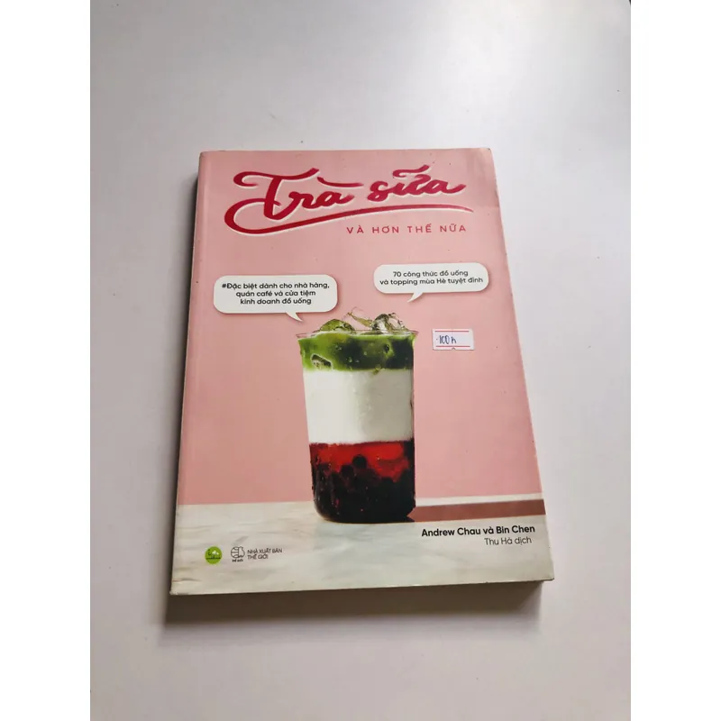 TRÀ SỮA VÀ HƠN THẾ NỮA (Andrew Chau & Bin Chen – Thu Hà dịch) 733431