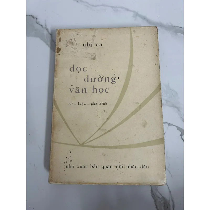 Dọc đường văn học – Nhị Ca NXB Quân đội Nhân dân 718147