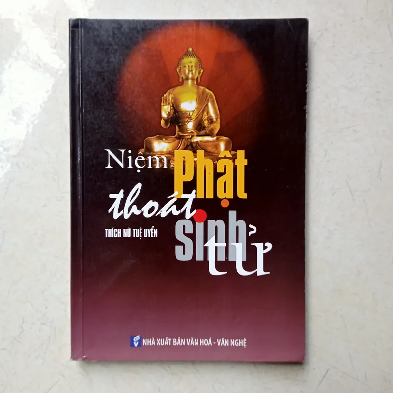 Niệm Phật thoát sinh tử 📚 708426