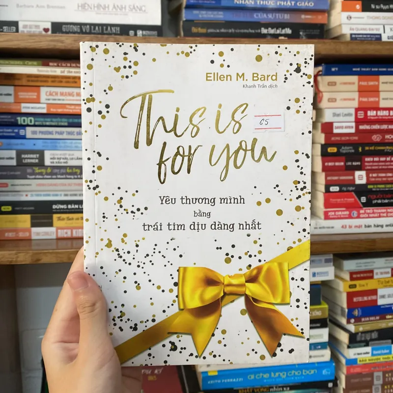 This is for you-Ellen M.Bard-Yêu thương mình bằng trái tim dịu dàng nhất 559478
