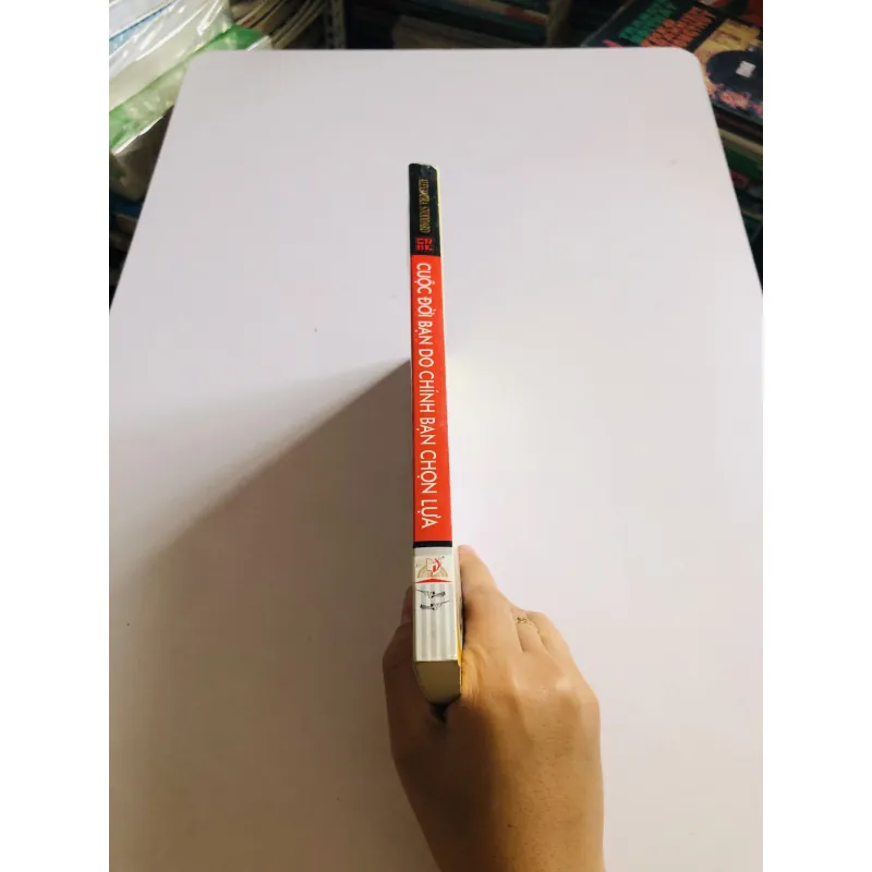 CUỘC ĐỜI BẠN DO CHÍNH BẠN CHỌN LỰA 780507