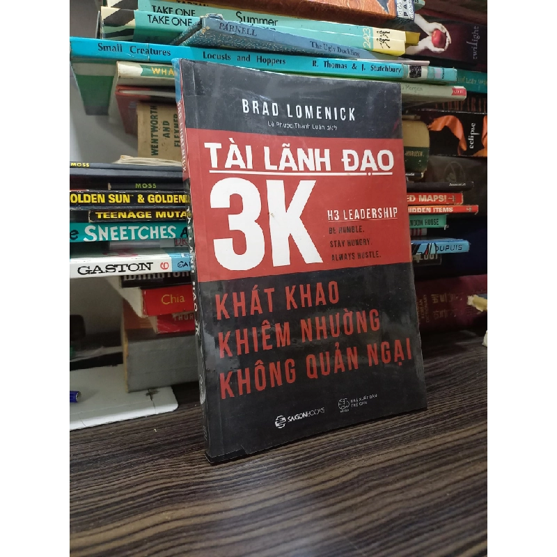 Tài lãnh đạo 3K Khát khao khiêm nhường không quản ngại - Brad Lomenick 415781