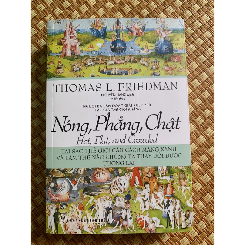 Nóng,Phẳng,Chật- tác giả Thomas L.Friedman - NXB Trẻ ,năm xb 2018- sách mới 90%- STB3005-Sách Kinh Tế,Quản Trị lãnh đạo 154390