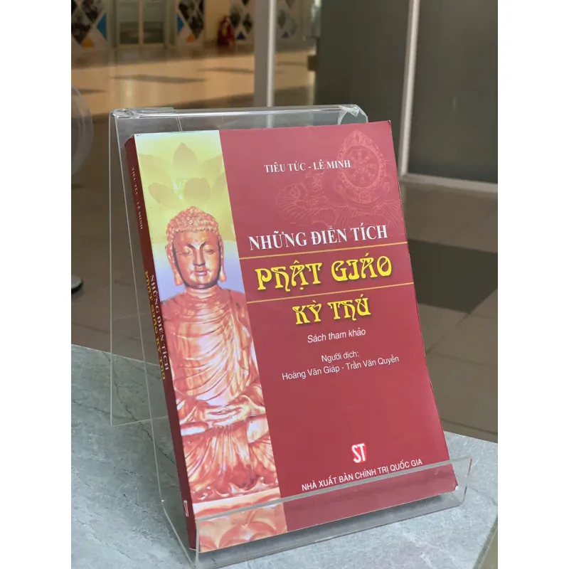 NHỮNG ĐIỂN TÍCH PHẬT GIÁO KỲ THÚ - TIÊU TÚC & LÊ MINH 572017