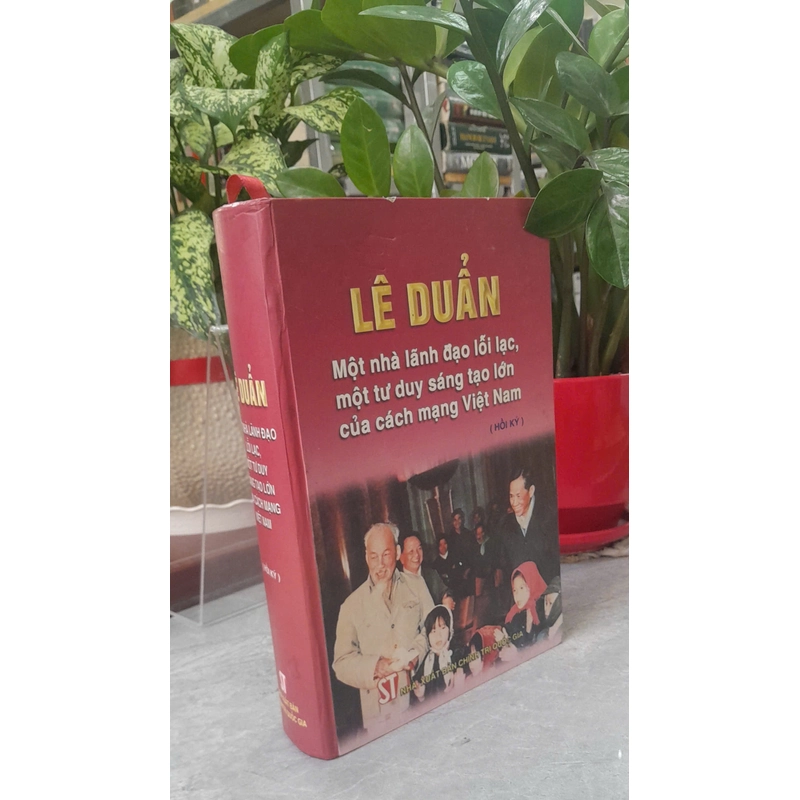 LÊ DUẨN - MỘT NHÀ LÃNH ĐẠO LỖI LẠC, MỘT TƯ DUY SÁNG TẠO LỚN CỦA CÁCH MẠNG VIỆT NAM 387995