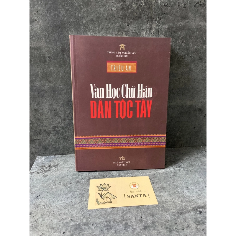 Văn học chữ Hán dân tộc tày - Triều Ân Sách văn học STB0302 908999