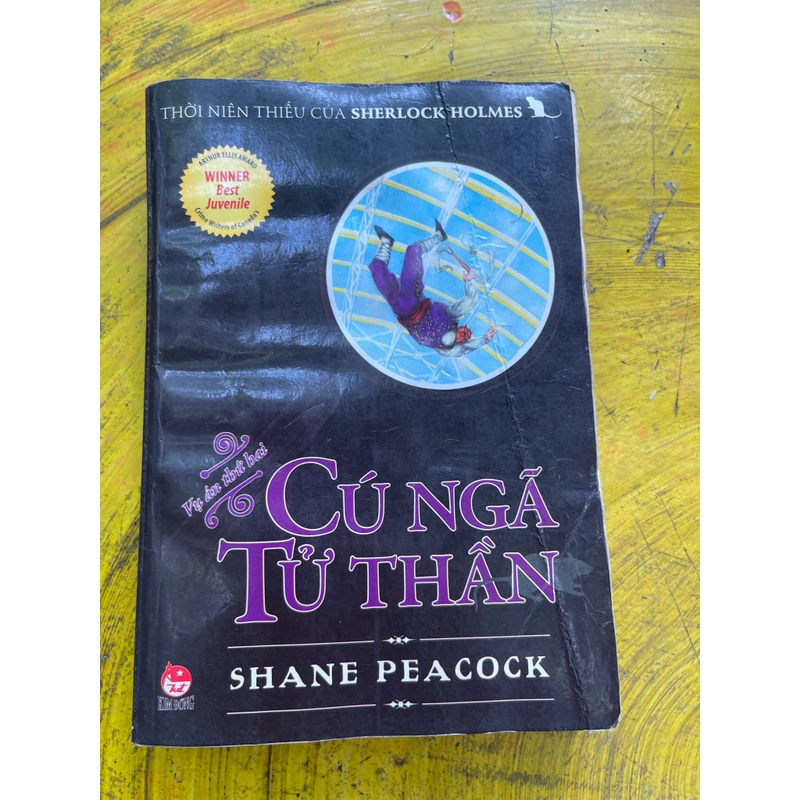 CÚ NGÃ TỬ THẦN- THỜI NIÊN THIẾU CỦA SHERLOCK HOLMES-Shane Peacock 533708
