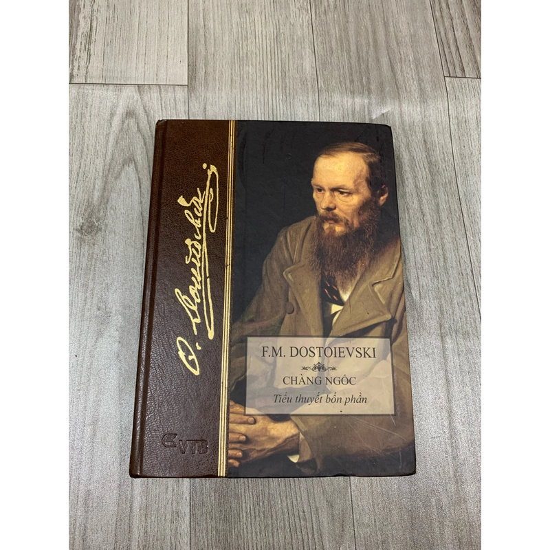 Chàng ngốc - F M Dostoievshi. Tvb. 999 478549