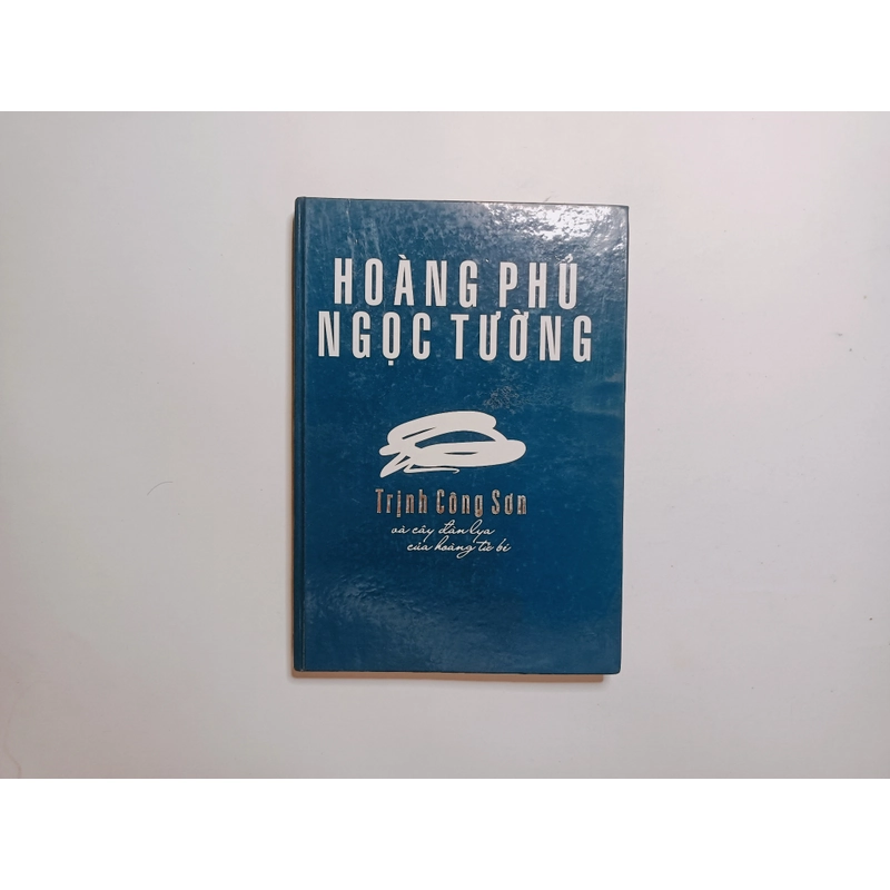 Trịnh Công Sơn Và Cây Đàn Lyre Của Hoàng Tử Bé - Hoàng Phủ Ngọc Tường 319377
