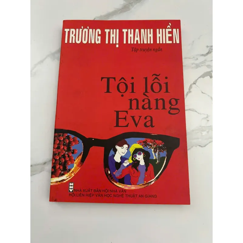Tội Lỗi Nàng Eva – Tập Truyện Ngắn – Tác giả: Trương Thị Thanh Hiền 601364