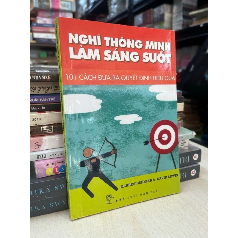 Nghĩ thông minh làm sáng suốt - Darren Bridger, David Lewis 737920