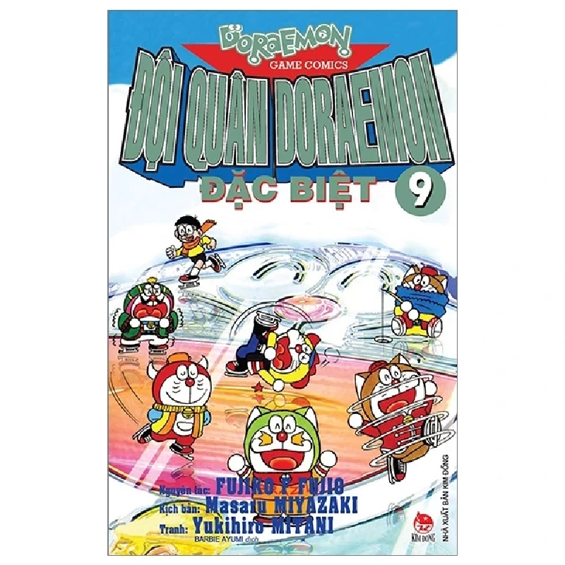 Đội Quân Doraemon Đặc Biệt - Tập 9 - Fujiko F Fujio, Yukihiro Mitani, Miyazaki Masaru (Mới 100%) Truyện tranh, NXB Kim Đồng - SÁCH ĐẠI HỌC 487213