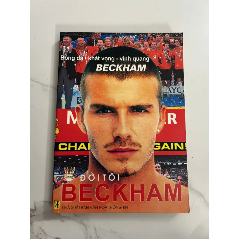 Đời Tôi - Beckham / Bóng Đá - Khát Vọng - Vinh Quang - Beckham 708147