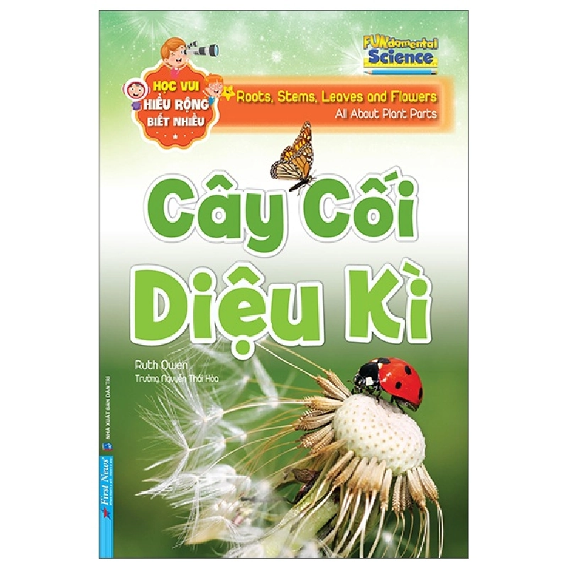 Học Vui Hiểu Rộng Biết Nhiều - Cây Cối Diệu Kì (2025) - Ruth Owen 1060719
