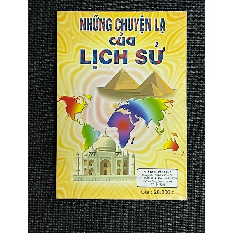 NHỮNG CHUYỆN LẠ CỦA LỊCH SỬ - Biên dịch LÊ THÀNH 1042890