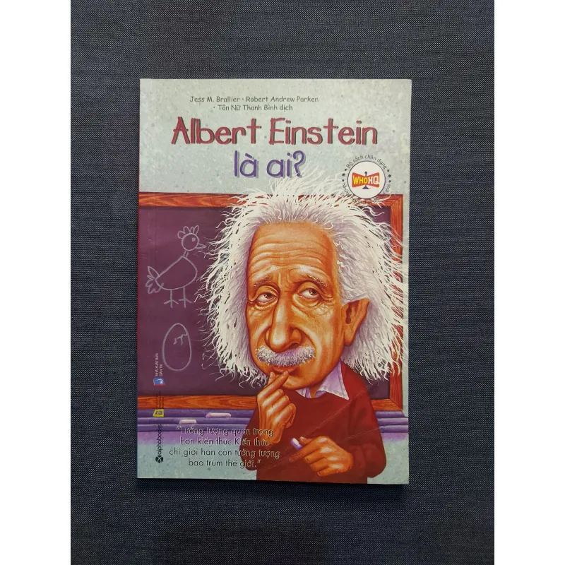 ALBERT EINSTEIN LÀ AI? - Sách về danh nhân thế giới, nhà bác học 931719
