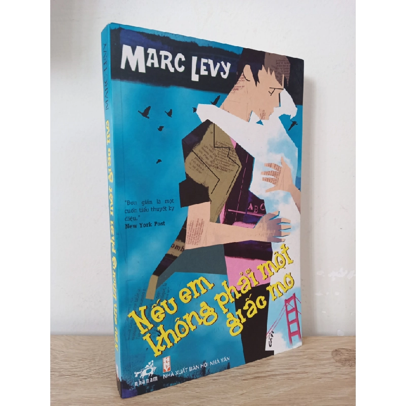 [Phiên Chợ Sách Cũ] Nếu Em Không Phải Một Giấc Mơ (2012) - Marc Levy S2107 508723