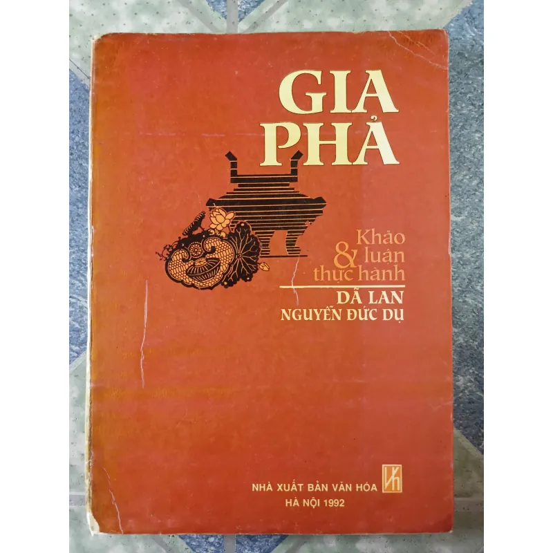 Gia Phả khảo luận và thực hành - Dã Lan & Nguyễn Đức Dụ 700415